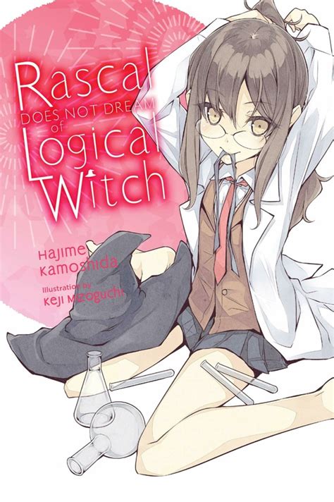 Rascal does not dream of logical witxh